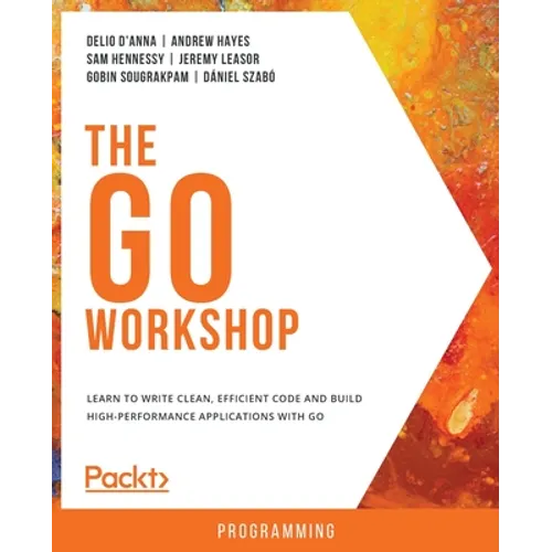 The Go Workshop: A New, Interactive Approach to Learning Go - Paperback