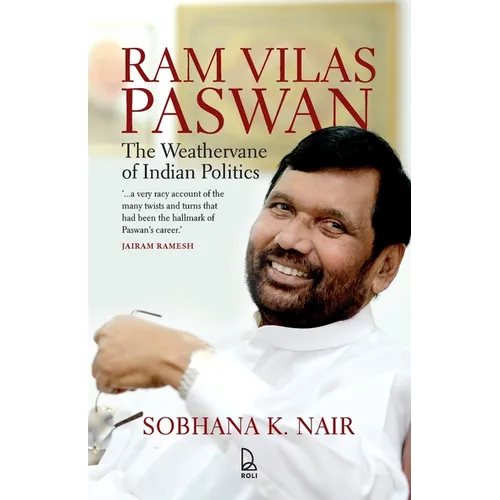Ram Vilas Paswan: The Weathervane of Indian Politics - Paperback