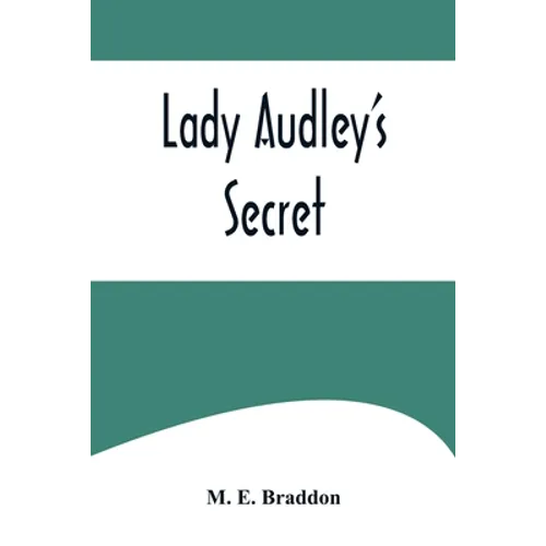 Lady Audley's Secret - Paperback