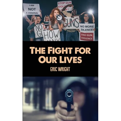 The Fight for Our Lives - Paperback
