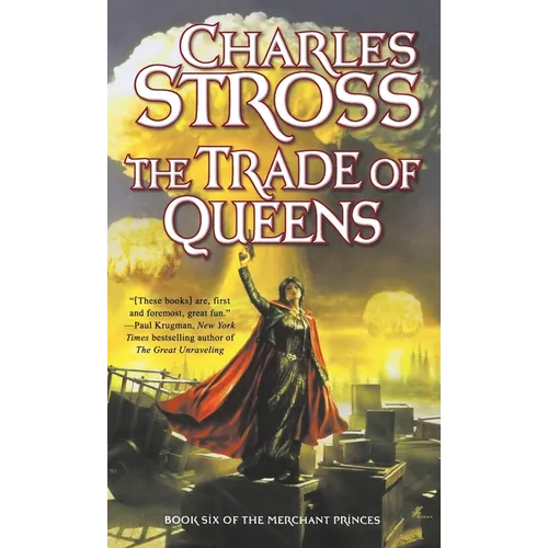 The Trade of Queens: Book Six of the Merchant Princes - Paperback