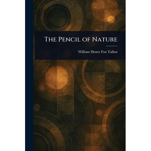 The Pencil of Nature - Paperback