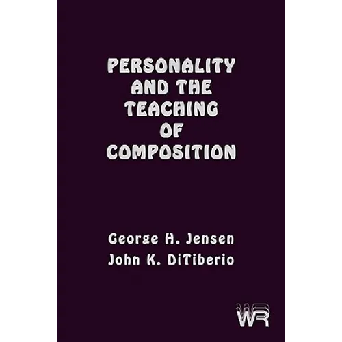 Personality and the Teaching of Composition - Paperback