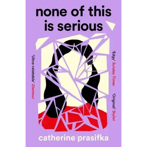 None of This Is Serious - Paperback