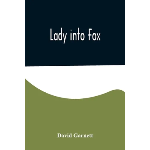 Lady into Fox - Paperback
