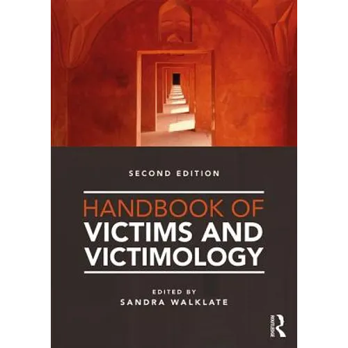 Handbook of Victims and Victimology - Paperback