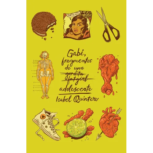 Gabi, Fragmentos de Una Adolescente / Gabi, a Girl in Pieces - Paperback
