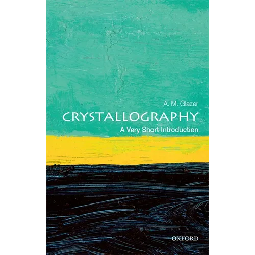Crystallography: A Very Short Introduction