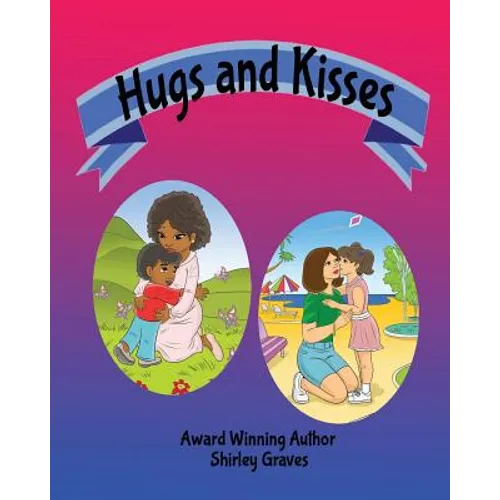 Hugs and Kisses - Paperback