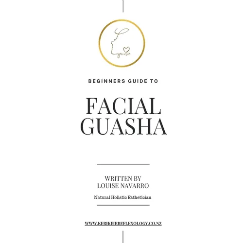 Beginners Guide to Facial GuaSha - Paperback