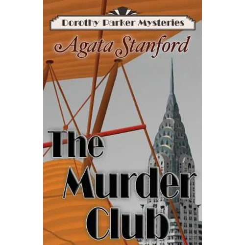 The Murder Club: A Dorothy Parker Mystery - Paperback