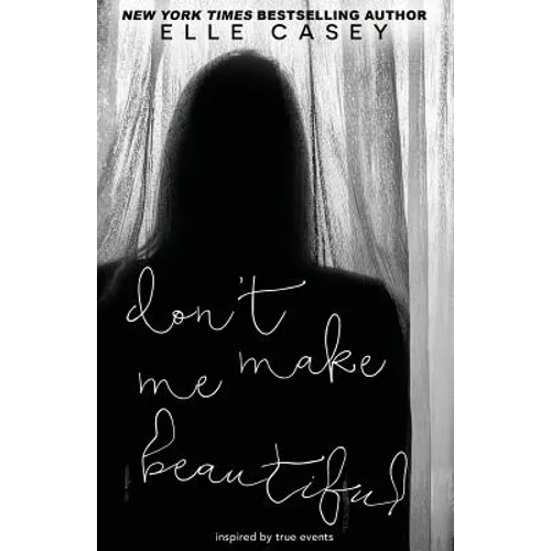 Don't Make Me Beautiful - Paperback