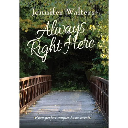 Always Right Here - Hardcover