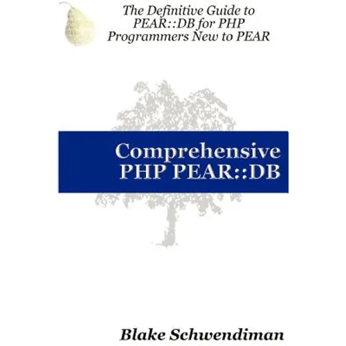 Comprehensive PHP Pear: : DB - Paperback