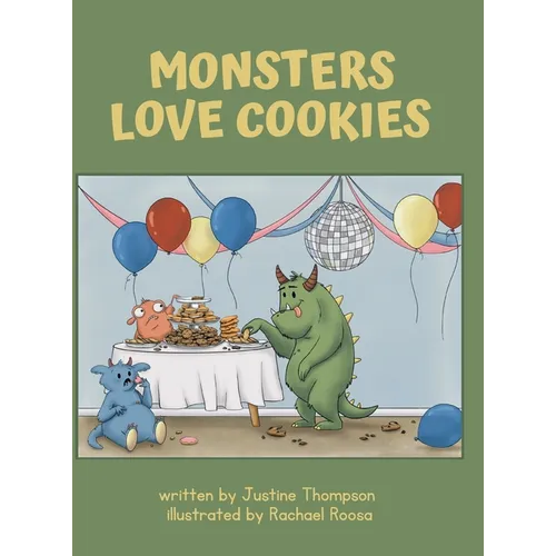 Monsters Love Cookies - Hardcover