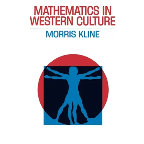Mathematics in Western Culture - Paperback