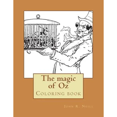 The magic of Oz: Coloring book - Paperback