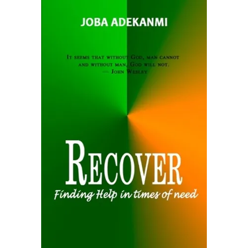 Recover: Finding Help in Times of Need - Paperback