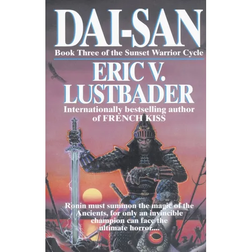 Dai-San: Book Three of the Sunset Warrior Cycle - Paperback