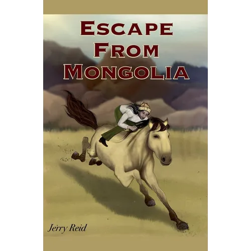 Escape from Mongolia - Paperback
