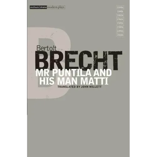 Mr Puntila and His Man Matti