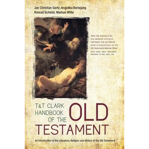 T&t Clark Handbook of the Old Testament: An Introduction to the Literature, Religion and History of the Old Testament - Paperback
