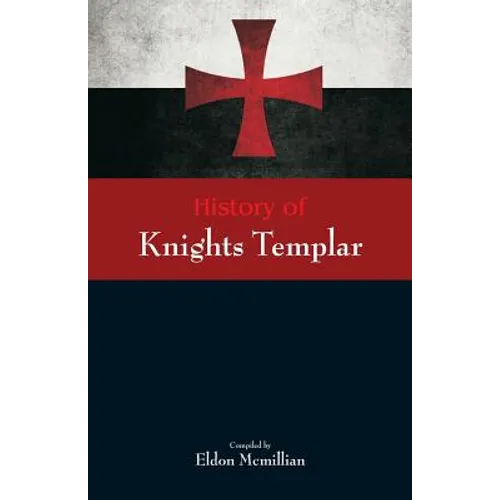 History of Knights Templar - Paperback