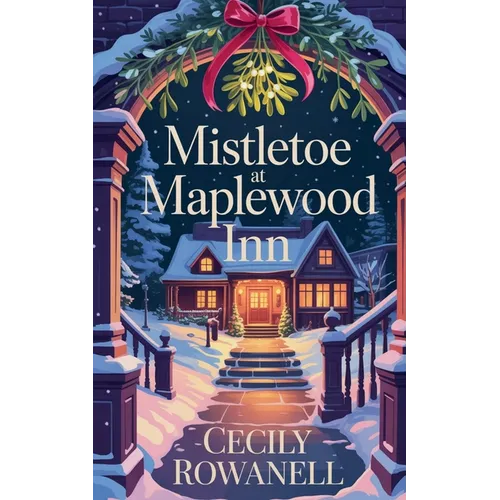 Mistletoe at Maplewood Inn - Paperback