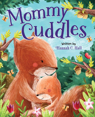 Mommy Cuddles - Board Book