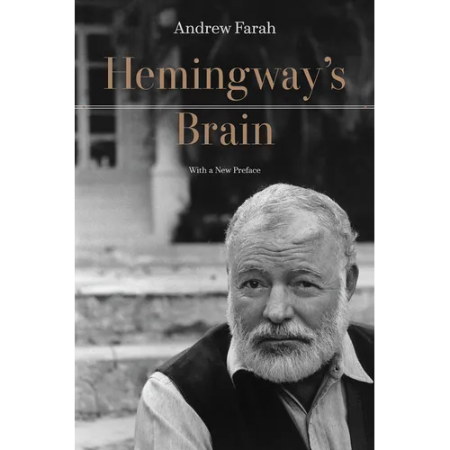 Hemingway's Brain: With a New Preface - Paperback