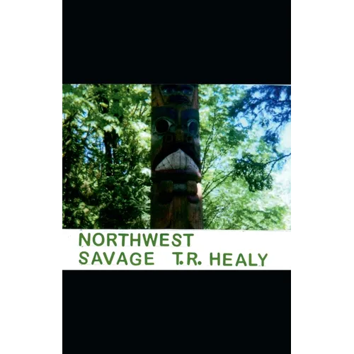 Northwest Savage - Paperback