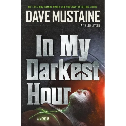 In My Darkest Hour: A Memoir - Hardcover