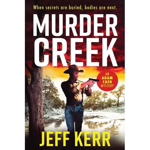 Murder Creek: An Adam Cash mystery - Paperback