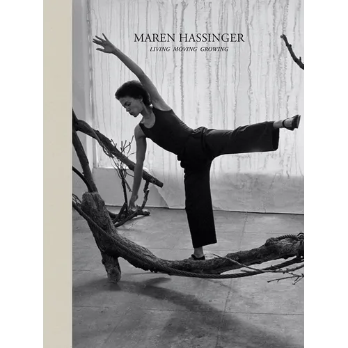 Maren Hassinger: Living Moving Growing - Hardcover