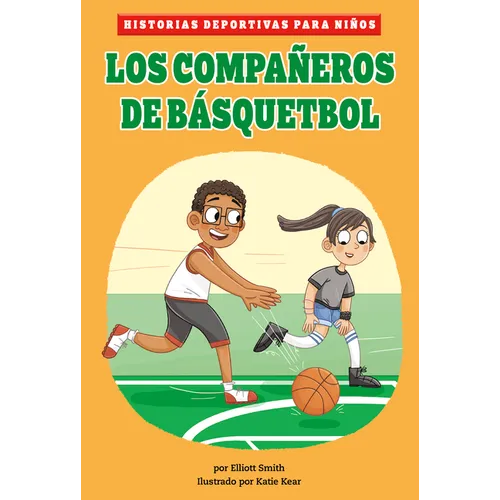 Los Compañeros de Básquetbol (Basketball Buddies) - Paperback