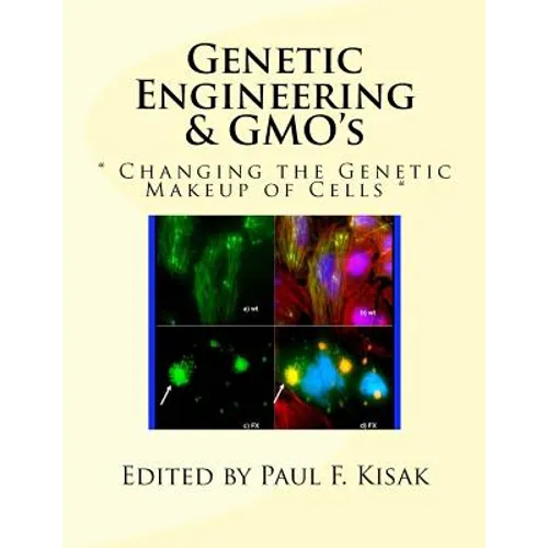 Genetic Engineering & GMO's: 