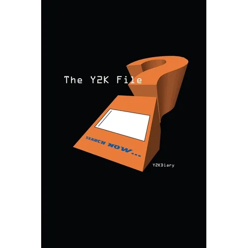 The Y2K File: The Y2K Diary - Paperback