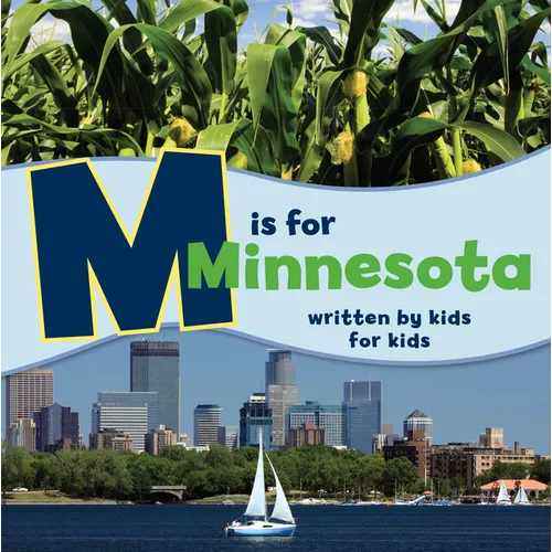 M Is for Minnesota: Written by Kids for Kids - Paperback