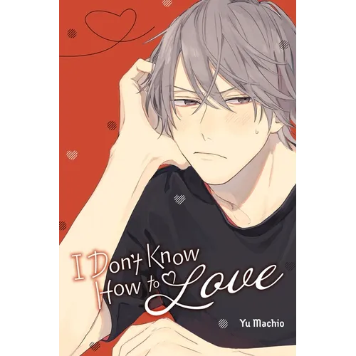 I Don't Know How to Love - Paperback