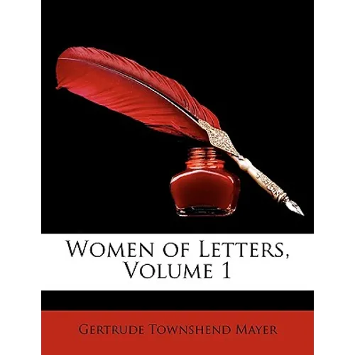 Women of Letters, Volume 1 - Paperback