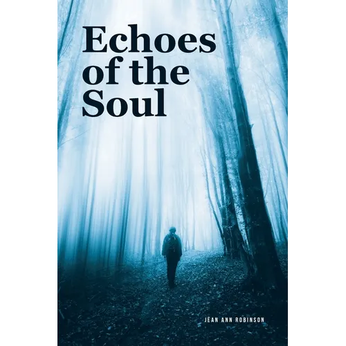 Echoes of the Soul