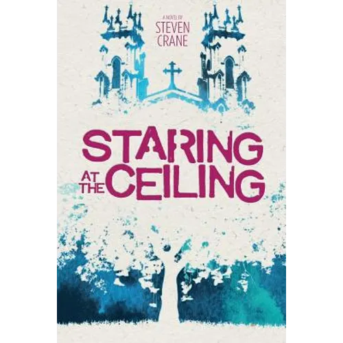 Staring at the Ceiling - Paperback
