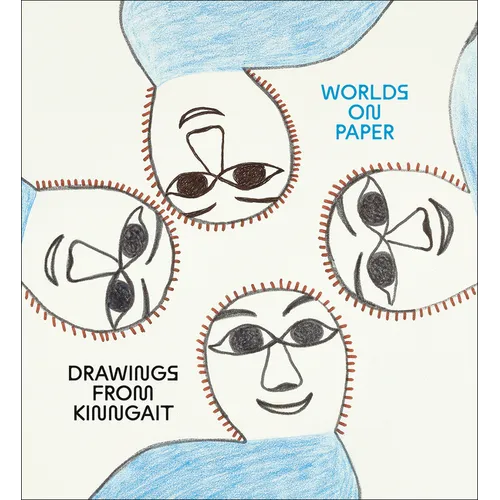 Worlds on Paper: Drawings from Kinngait - Hardcover