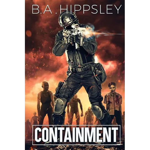 Containment: A Zombie Novel - Paperback