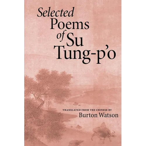 Selected Poems of Su Tung-P'o - Paperback