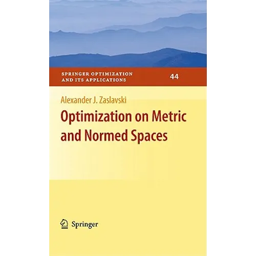 Optimization on Metric and Normed Spaces - Hardcover
