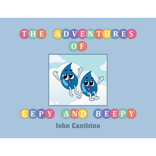 The Adventures of Eepy and Beepy - Paperback