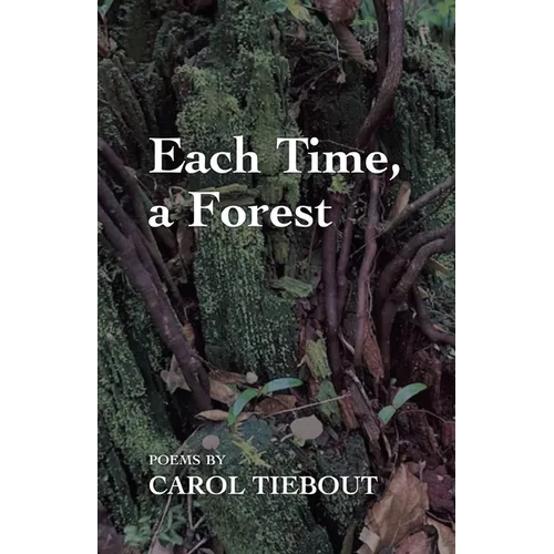 Each Time, a Forest - Paperback