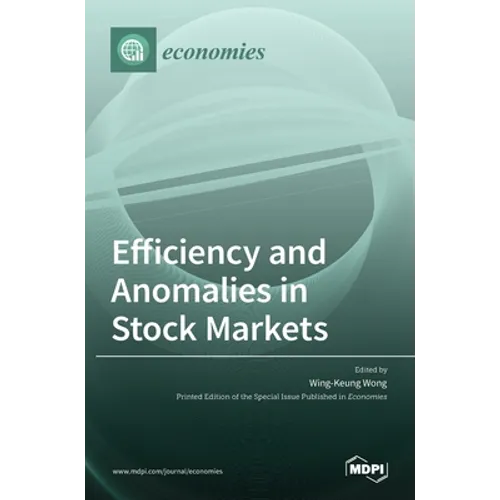 Efficiency and Anomalies in Stock Markets - Hardcover