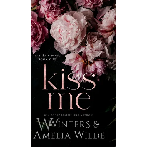 Kiss Me - Hardcover